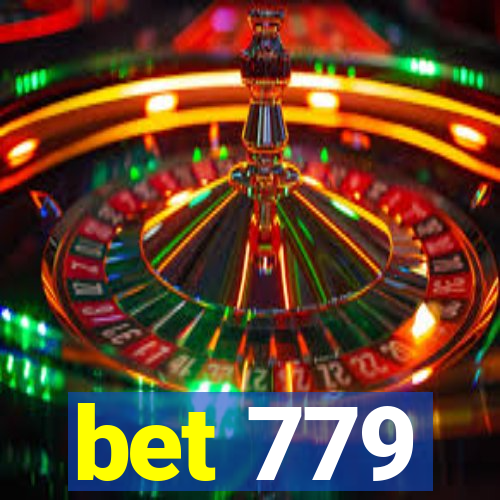 bet 779